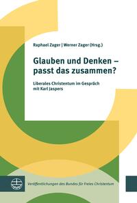 Glauben und Denken – passt das zusammen?