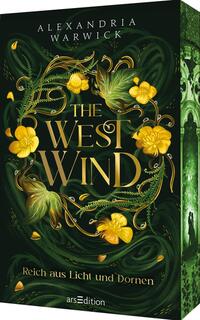 The West Wind – Reich aus Licht und Dornen (The Four Winds 2)