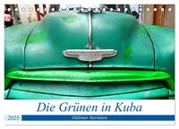 Die Grünen in Kuba - Oldtimer-Raritäten (Tischkalender 2025 DIN A5 quer), CALVENDO Monatskalender