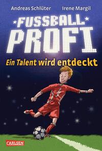 Fußballprofi 1: Ein Talent wird entdeckt