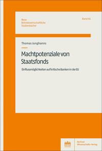 Machtpotenziale von Staatsfonds