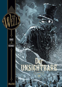 H.G. Wells. Band 5: Der Unsichtbare, Teil 1