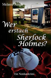 Wer erstach Sherlock Holmes