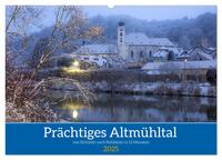 Prächtiges Altmühltal (Wandkalender 2025 DIN A2 quer), CALVENDO Monatskalender