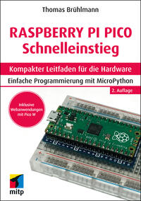 Raspberry Pi Pico und Pico W Schnelleinstieg