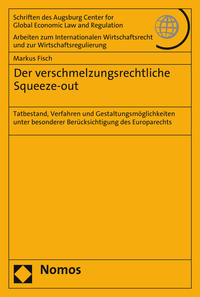 Der verschmelzungsrechtliche Squeeze-out