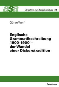 Englische Grammatikschreibung 1600-1900 – der Wandel einer Diskurstradition