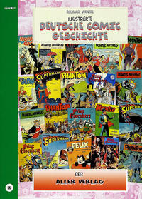 Illustrierte deutsche Comic Geschichte. Enzyklopädie in Wort und Bild / Illustrierte deutsche Comic Geschichte. Enzyklopädie in Wort und Bild – Bd. 14