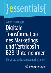 Digitale Transformation des Marketings und Vertriebs in B2B-Unternehmen