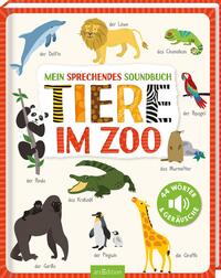 Mein sprechendes Soundbuch – Tiere im Zoo