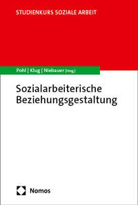 Sozialarbeiterische Beziehungsgestaltung