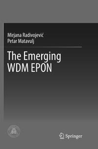 The Emerging WDM EPON