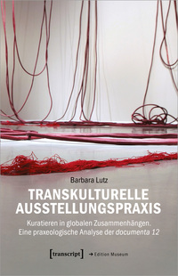 Transkulturelle Ausstellungspraxis