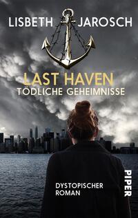 Last Haven – Tödliche Geheimnisse