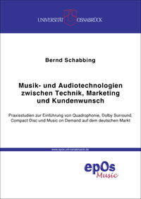 Musik- und Audiotechnologien zwischen Technik, Marketing und Kundenwunsch