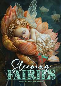 Sleeping Fairies Coloring Book for Adults Grayscale