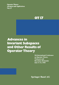 Advances in Invariant Subspaces and Other Results of Operator Theory