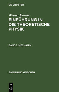 Werner Döring: Einführung in die theoretische Physik / Mechanik