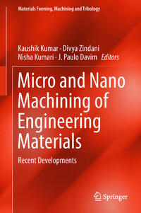 Micro and Nano Machining of Engineering Materials