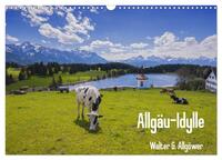 Allgäu-Idylle (Wandkalender 2025 DIN A3 quer), CALVENDO Monatskalender