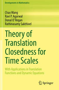 Theory of Translation Closedness for Time Scales