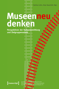 Museen neu denken