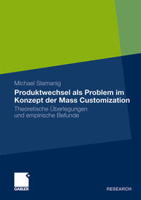 Produktwechsel als Problem im Konzept der Mass Customization