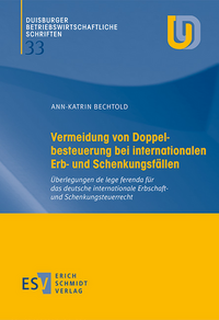 Vermeidung von Doppelbesteuerung bei internationalen Erb- und Schenkungsfällen