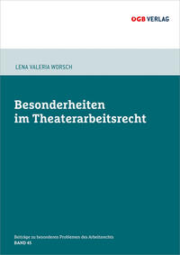 Besonderheiten im Theaterarbeitsrecht