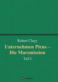 Unternehmen Picus – Die Marsmission