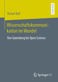 Wissenschaftskommunikation im Wandel