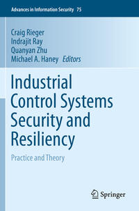 Industrial Control Systems Security and Resiliency