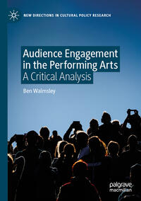 Audience Engagement in the Performing Arts