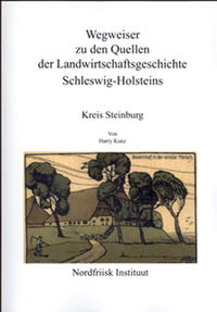 Wegweiser zu den Quellen der Landwirtschaftsgeschichte Schleswig-Holsteins