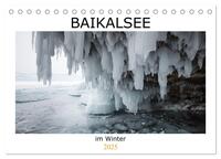 Baikalsee im Winter (Tischkalender 2025 DIN A5 quer), CALVENDO Monatskalender