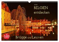 Belgien entdecken - Brügge und Leuven (Wandkalender 2025 DIN A3 quer), CALVENDO Monatskalender