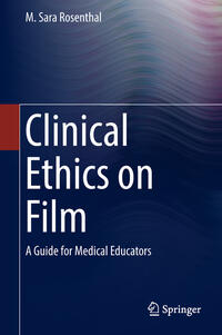 Clinical Ethics on Film