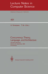 Concurrency: Theory, Language, and Architecture