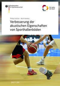 Verbesserung der akustischen Eigenschaften von Sporthallenböden