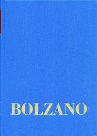 Bernard Bolzano Gesamtausgabe / Band I,20: Vermischte Schriften 1845–1847