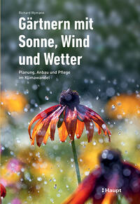 Gärtnern mit Sonne, Wind und Wetter