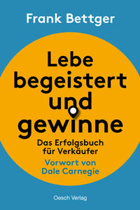 Lebe begeistert und gewinne!