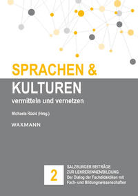 Sprachen und Kulturen: vermitteln und vernetzen