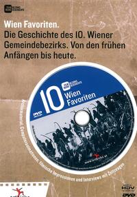 Wien Favoriten: Die Geschichte des 10. Wiener Gemeindebezirks