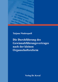 Die Durchführung des Gewinnabführungsvertrages nach der kleinen Organschaftsreform