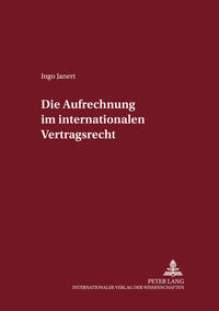 Die Aufrechnung im internationalen Vertragsrecht