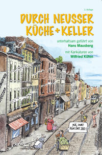 Durch Neusser Küche und Keller