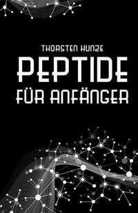 Peptide für Anfänger