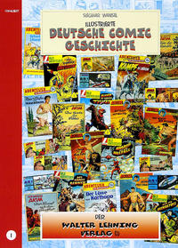 Illustrierte deutsche Comic Geschichte. Enzyklopädie in Wort und Bild / Illustrierte deutsche Comic Geschichte, Enzyklopädie in Wort und Bild – Bd. 1