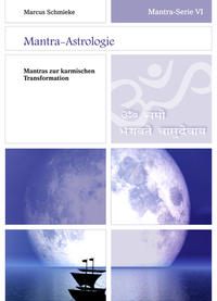 Mantra-Serie VI ~ Mantra-Astrologie